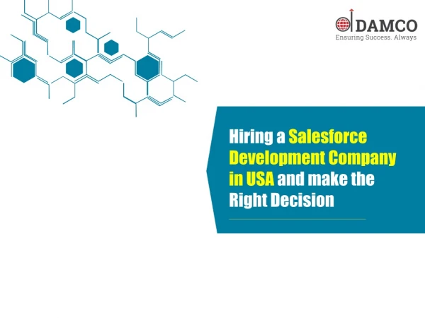 Hiring a Salesforce Development Company in USA and make the Right Decision