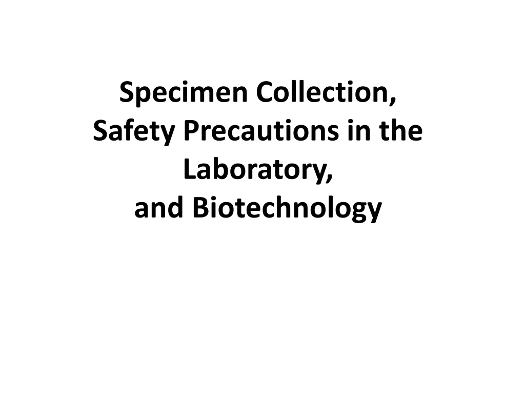 specimen collection safety precautions in the laboratory and biotechnology