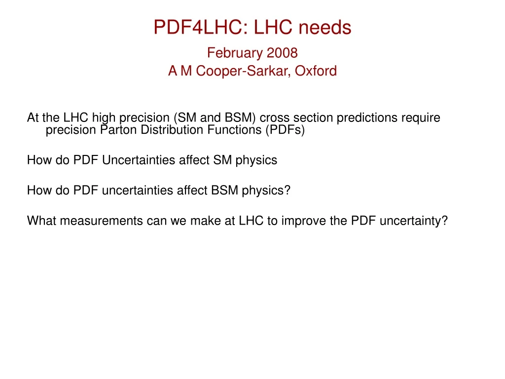 pdf4lhc lhc needs february 2008 a m cooper sarkar oxford