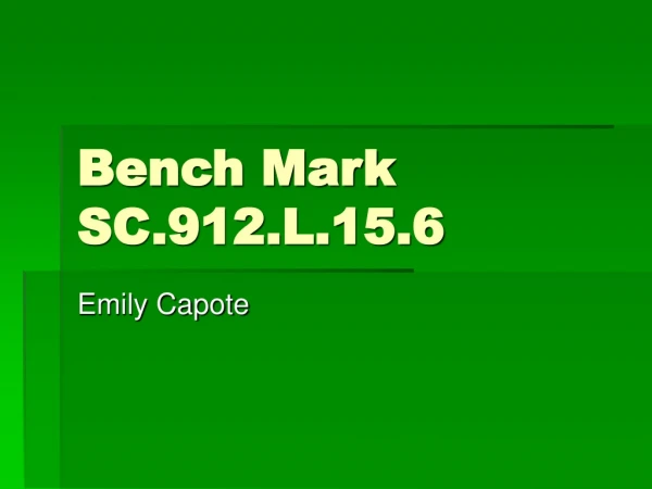 Bench Mark SC.912.L.15.6