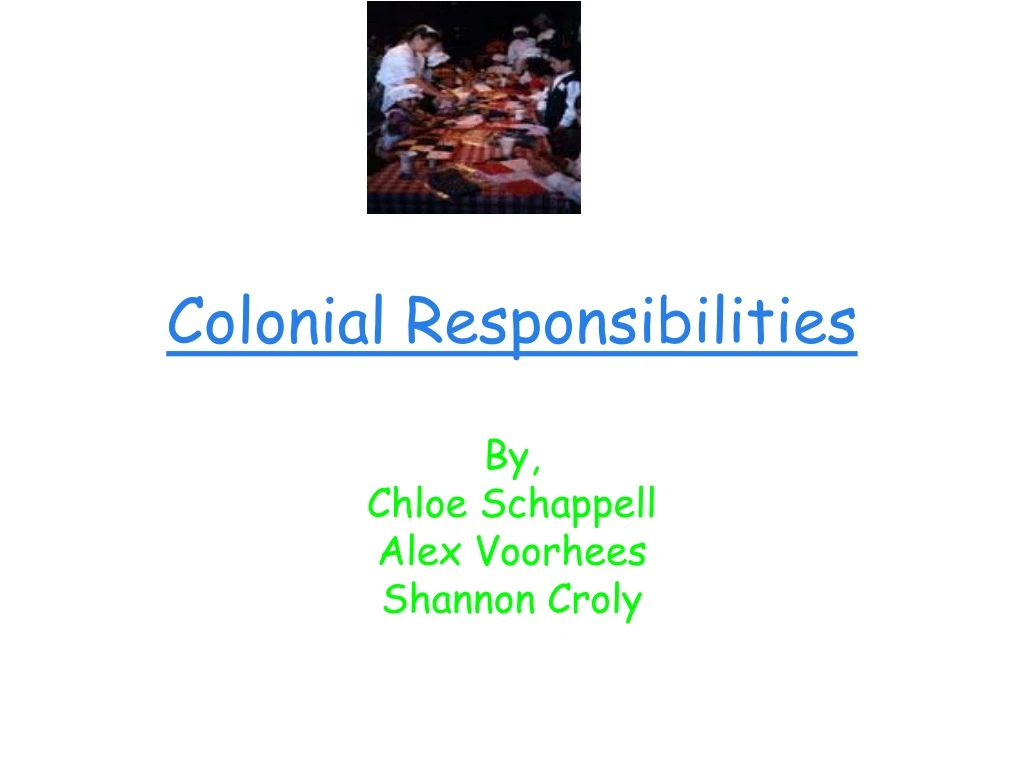 colonial responsibilities