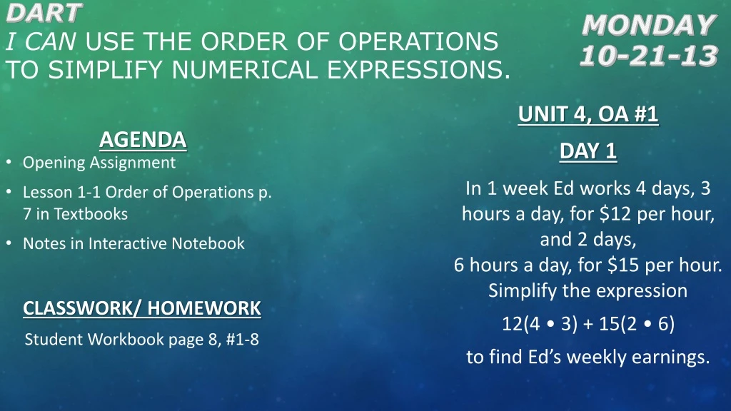 dart i can use the order of operations to simplify numerical expressions