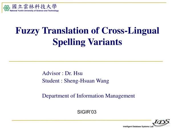 Fuzzy Translation of Cross-Lingual Spelling Variants