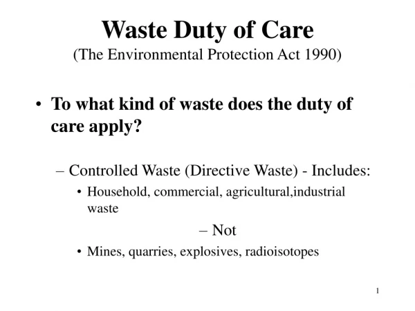 Waste Duty of Care (The Environmental Protection Act 1990)