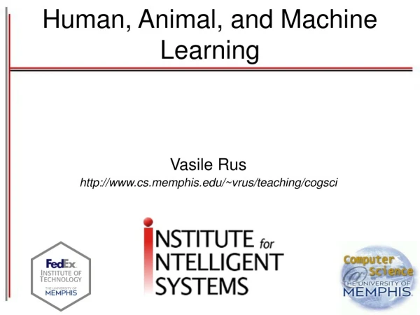 Human, Animal, and Machine Learning