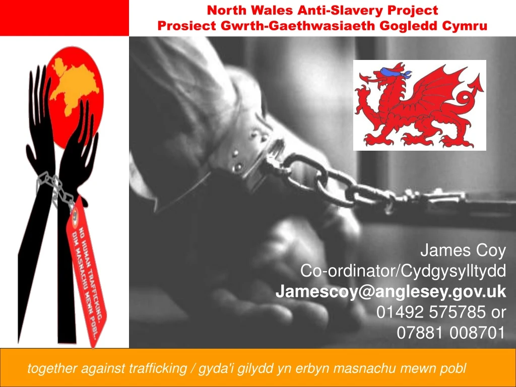 north wales anti slavery project prosiect gwrth