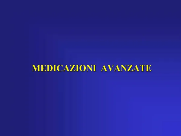 MEDICAZIONI AVANZATE