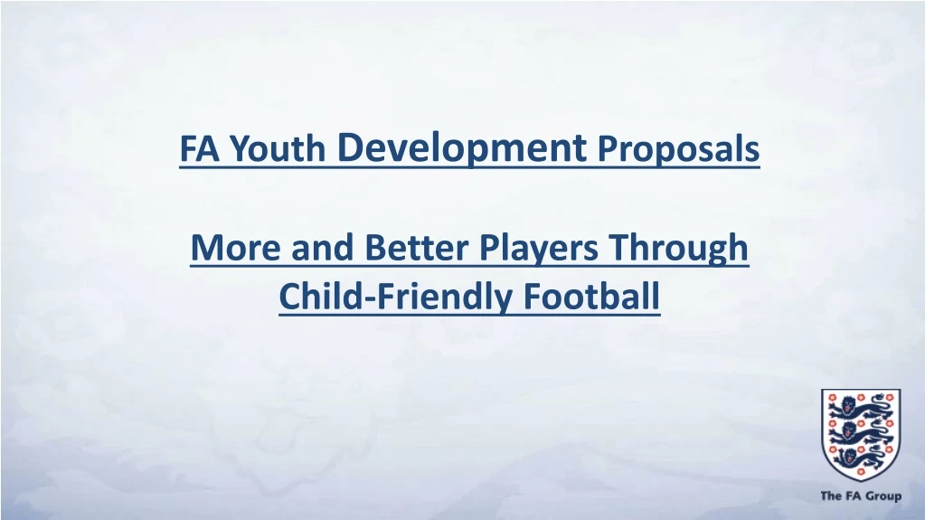 fa youth development proposals more and better