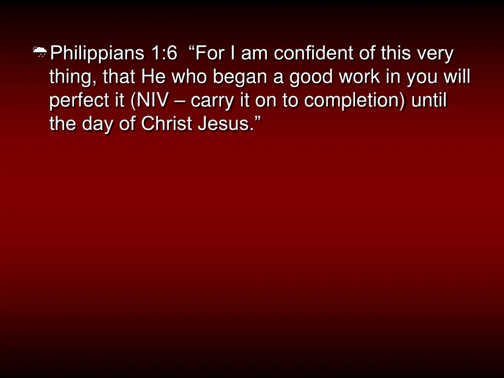 philippians 1 6 for i am confident of this very