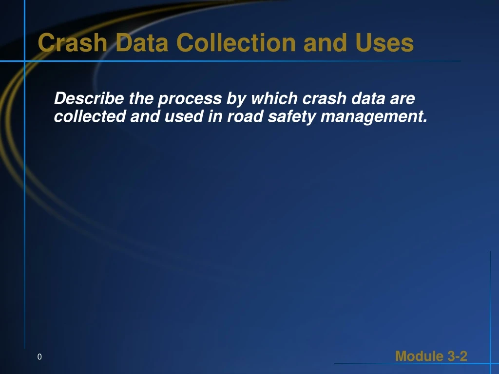 crash data collection and uses