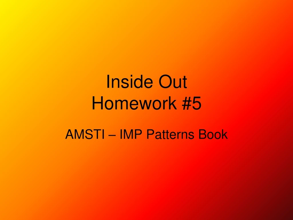 inside out homework 5