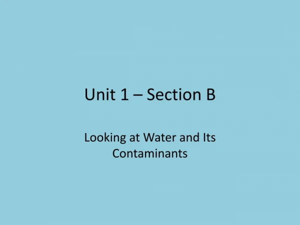 Unit 1 – Section B