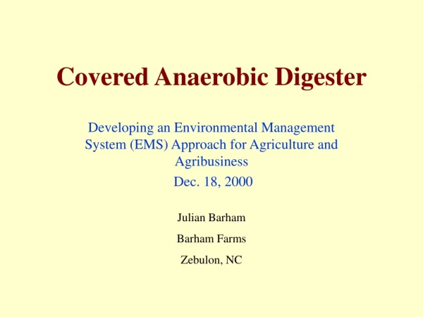 Covered Anaerobic Digester