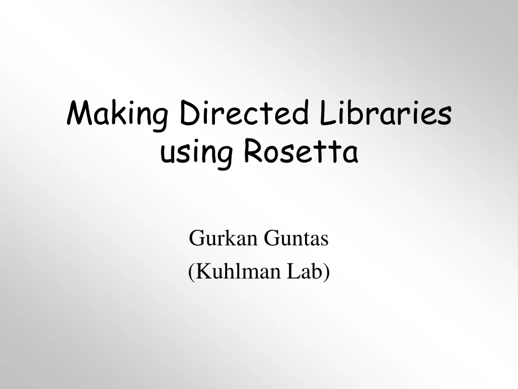 making directed libraries using rosetta