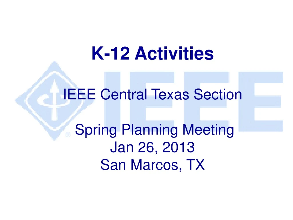 k 12 activities ieee central texas section spring