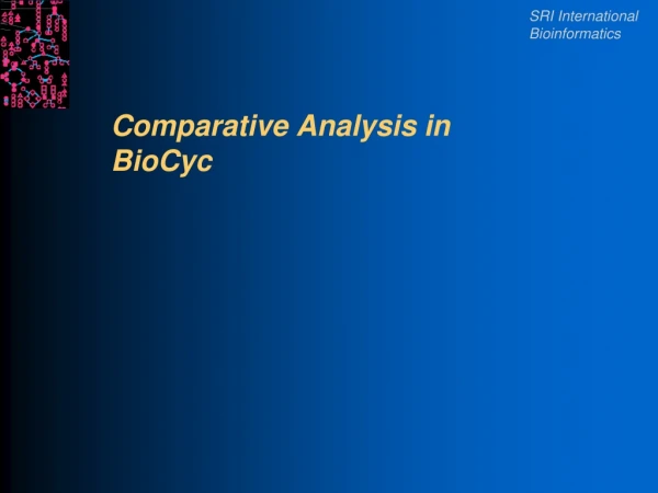 Comparative Analysis in BioCyc