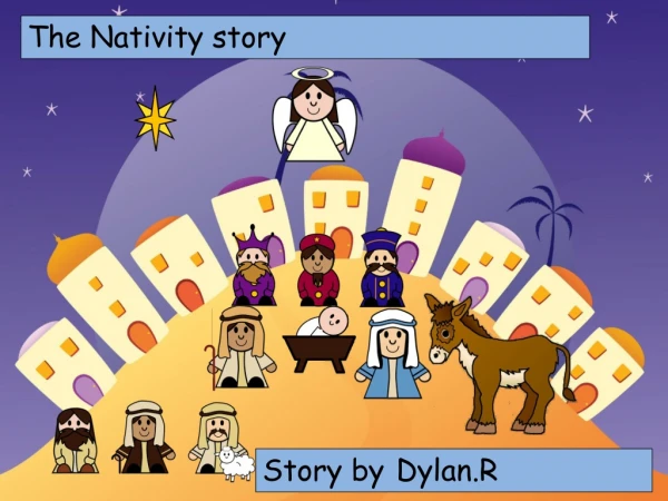 The Nativity story