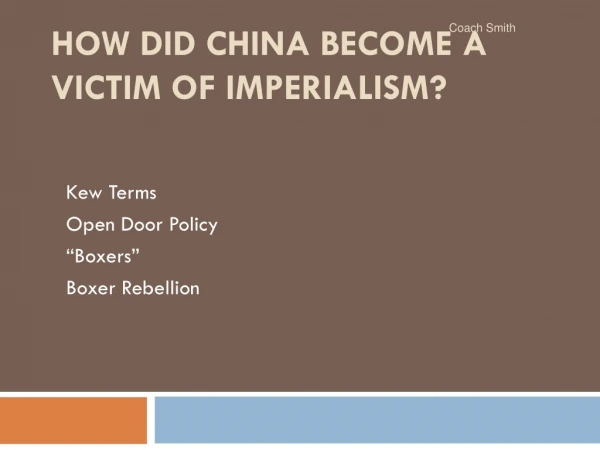 How did China become a victim of imperialism?