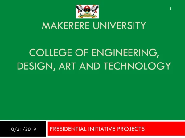 MAKERERE UNIVERSITY COLLEGE OF ENGINEERING, DESIGN, ART AND TECHNOLOGY