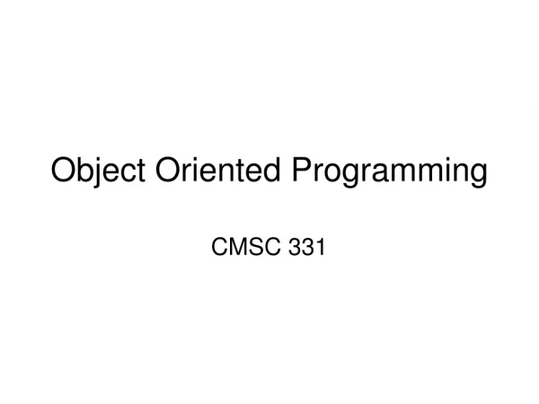 Object Oriented Programming