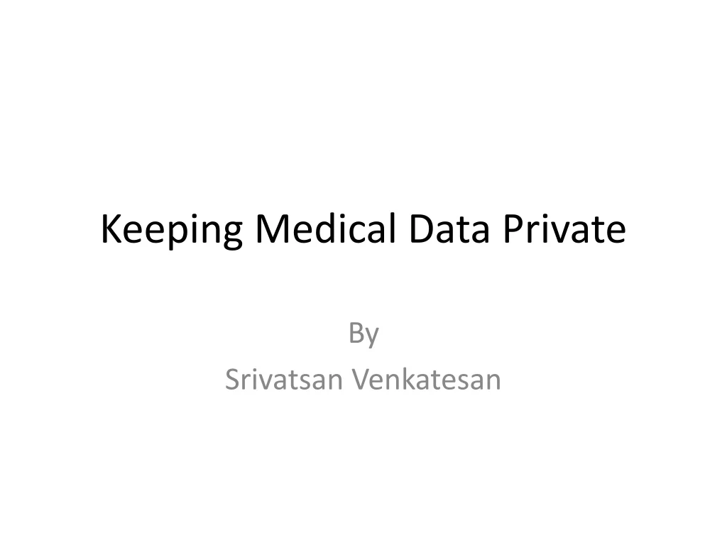 keeping medical data private