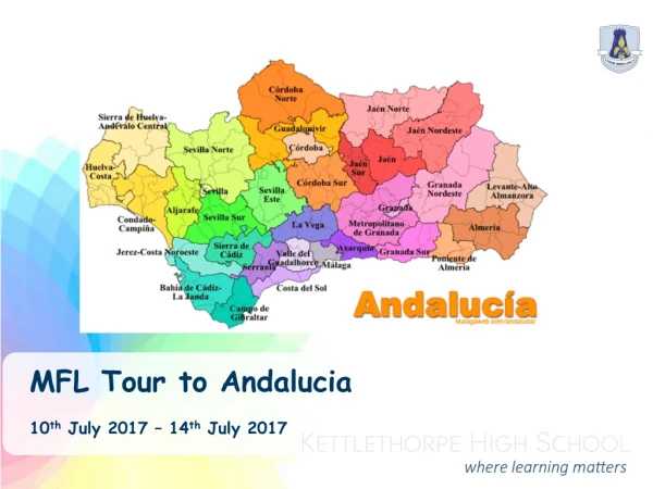 MFL Tour to Andalucia 10 th July 2017 – 14 th July 2017