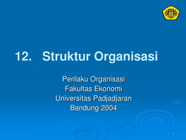 12. Struktur Organisasi