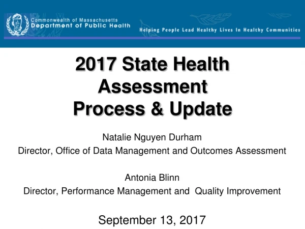 2017 State Health Assessment Process &amp; Update