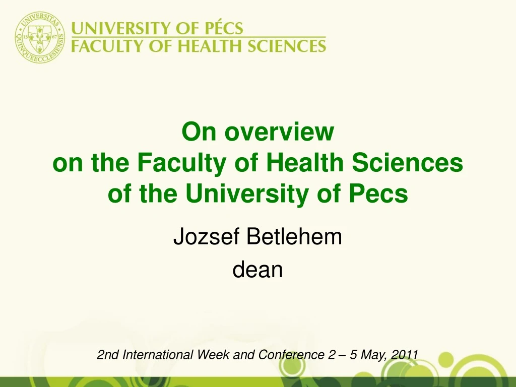 on overview on the faculty of health sciences of the university of pecs