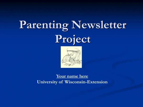 Parenting Newsletter Project
