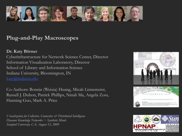 Plug-and-Play Macroscopes Dr. Katy Börner
