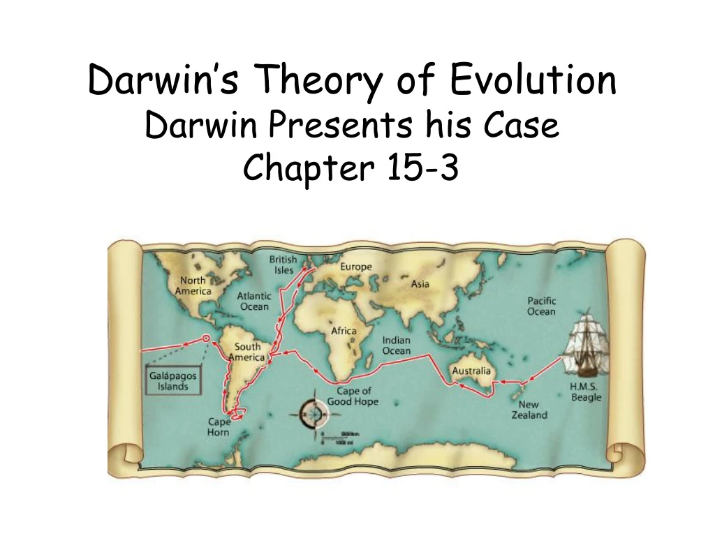 darwin s theory of evolution darwin presents his case chapter 15 3
