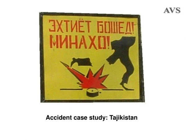 Accident case study: Tajikistan