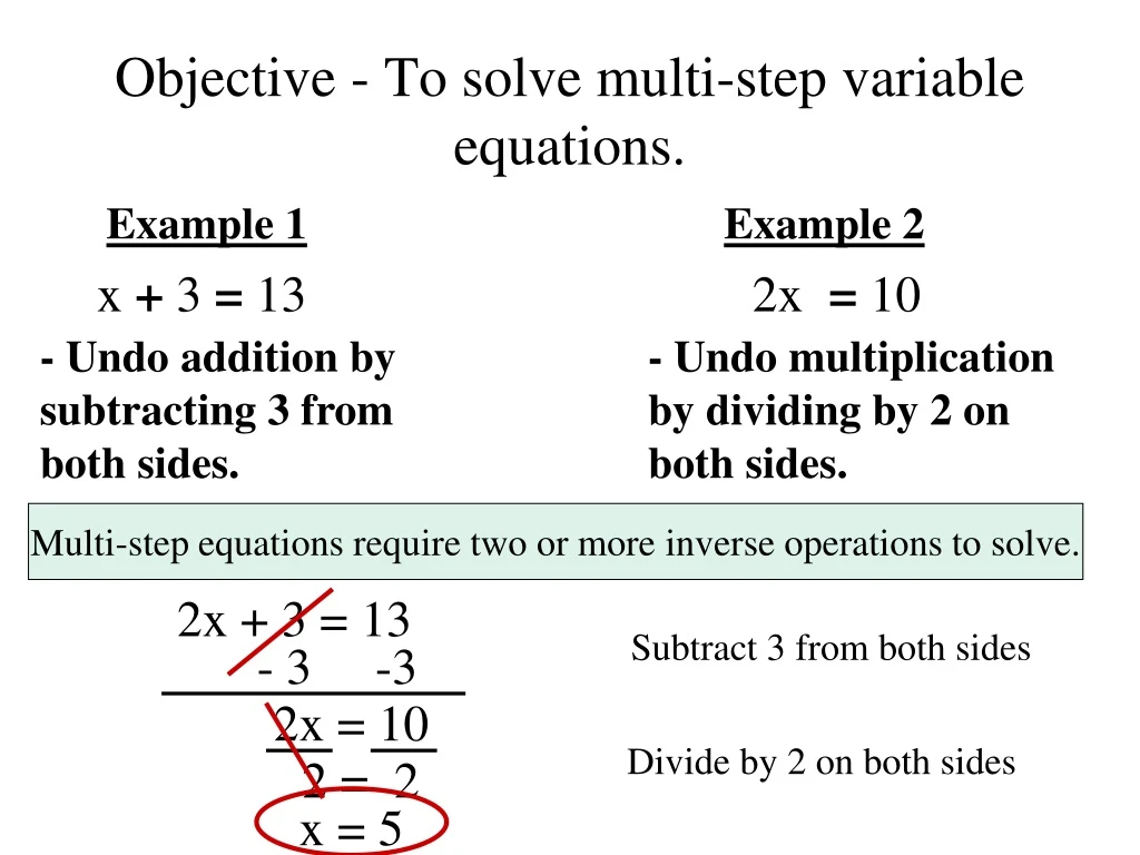 objective to solve multi step variable equations