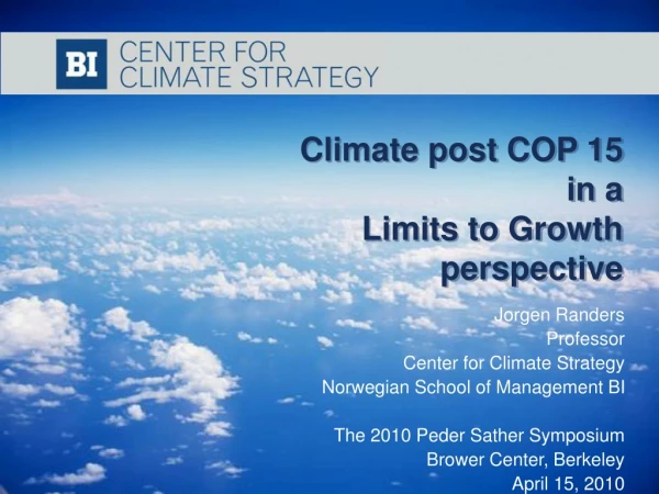 Climate post COP 15 in a Limits to Growth perspective