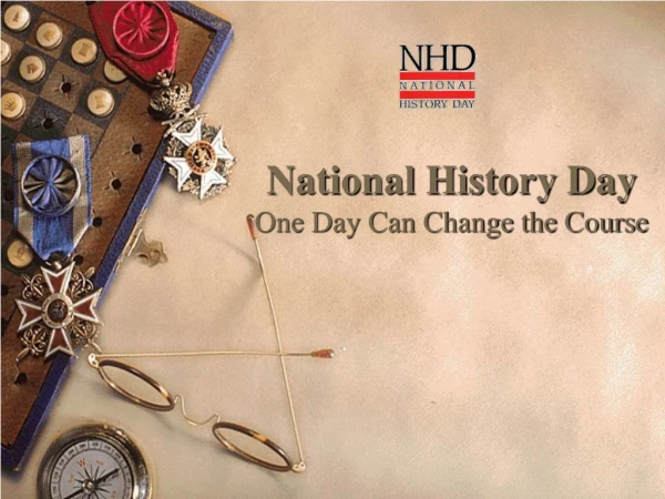 National History Day One Day Can Change the Course