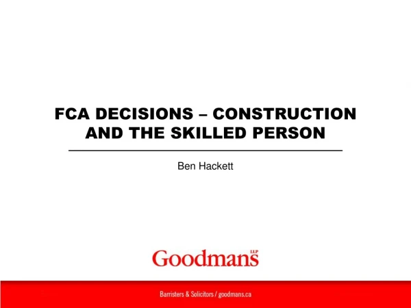 FCA DECISIONS – CONSTRUCTION AND THE SKILLED PERSON