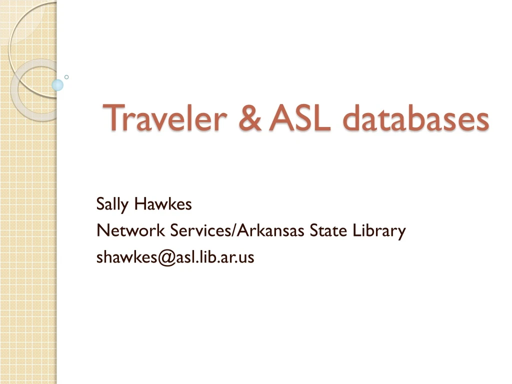 traveler asl databases