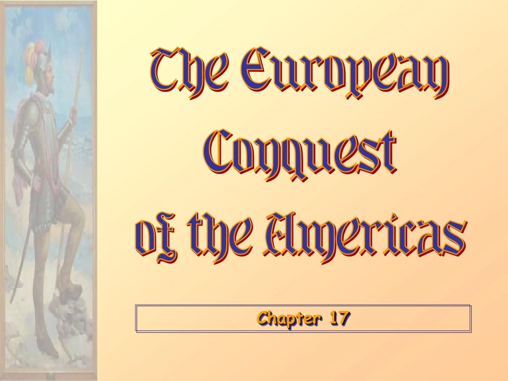 the european conquest of the americas