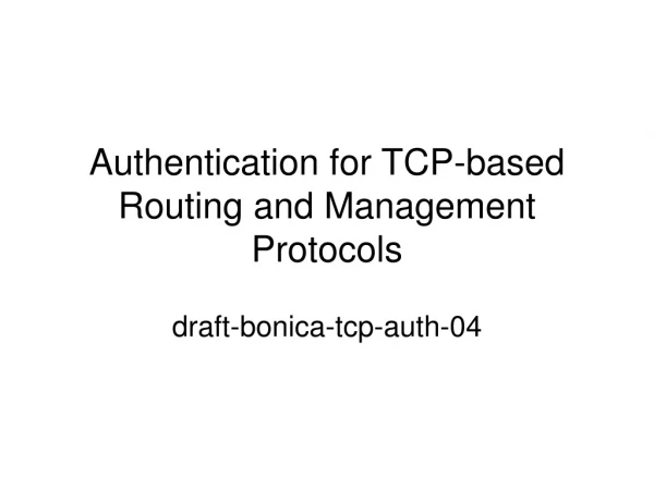Authentication for TCP-based Routing and Management Protocols