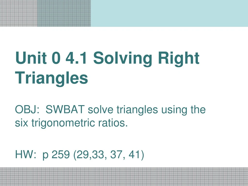 unit 0 4 1 solving right triangles