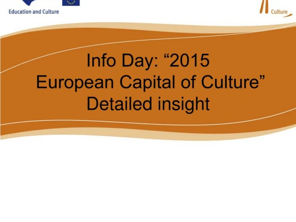 Info Day: “2015 European Capital of Culture” Detailed insight