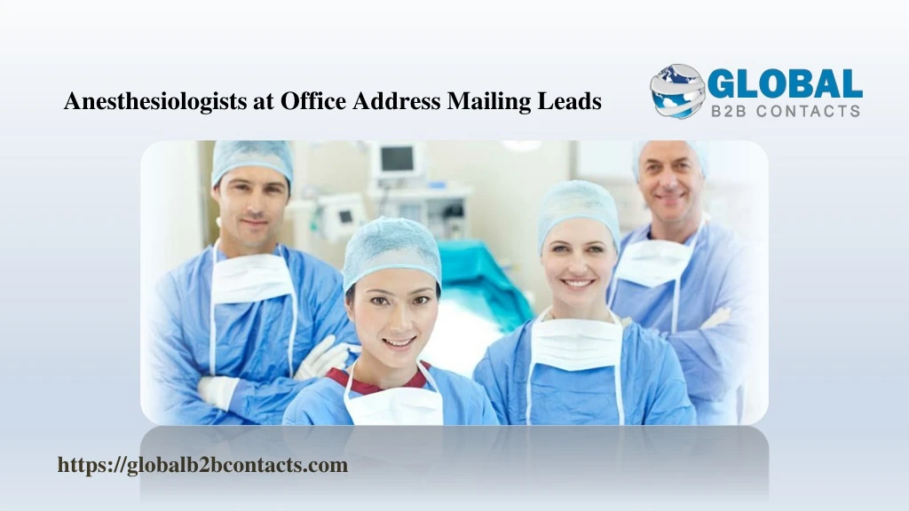 anesthesiologists at office address mailing leads