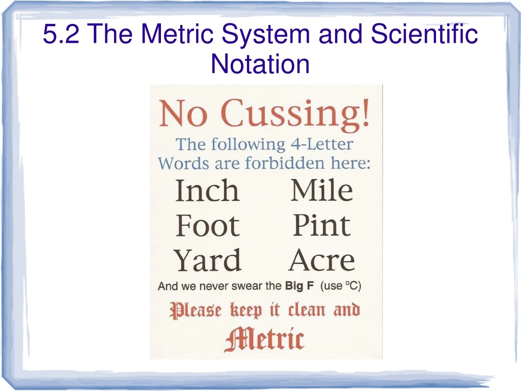 5 2 the metric system and scientific notation