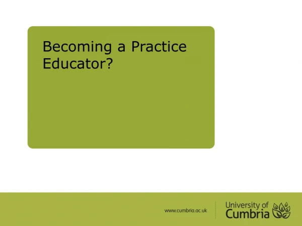 Becoming a Practice Educator?