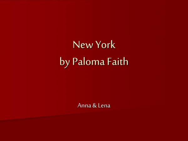 New York by Paloma Faith