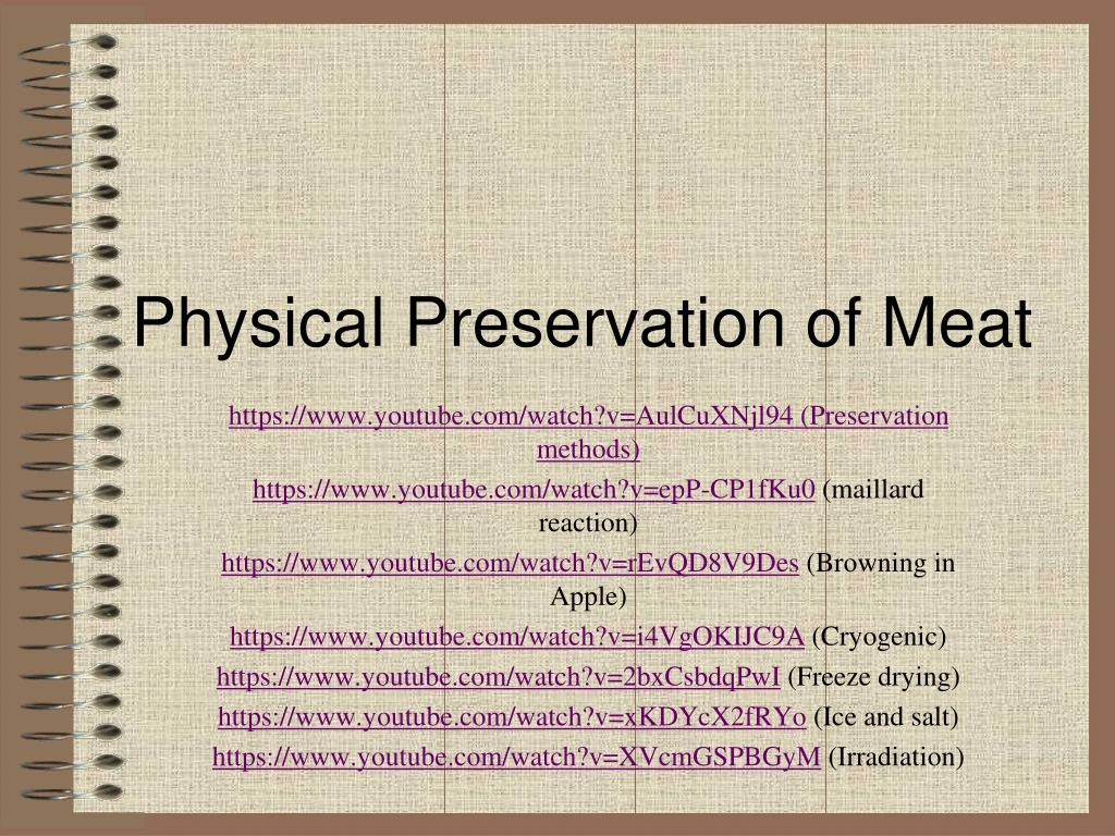 physical preservation of meat