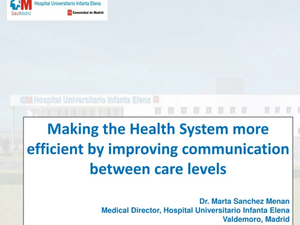 Making the Health System more efficient by improving communication between care levels