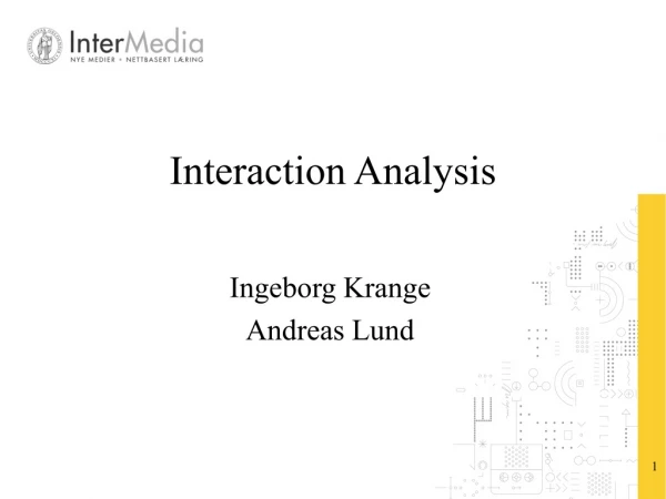 Interaction Analysis