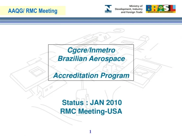 Cgcre/Inmetro Brazilian Aerospace Accreditation Program